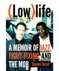 Hamilcar Publications (Low)life: A Memoir Of Jazz, Fight-Fixing, And The Mob Novelties