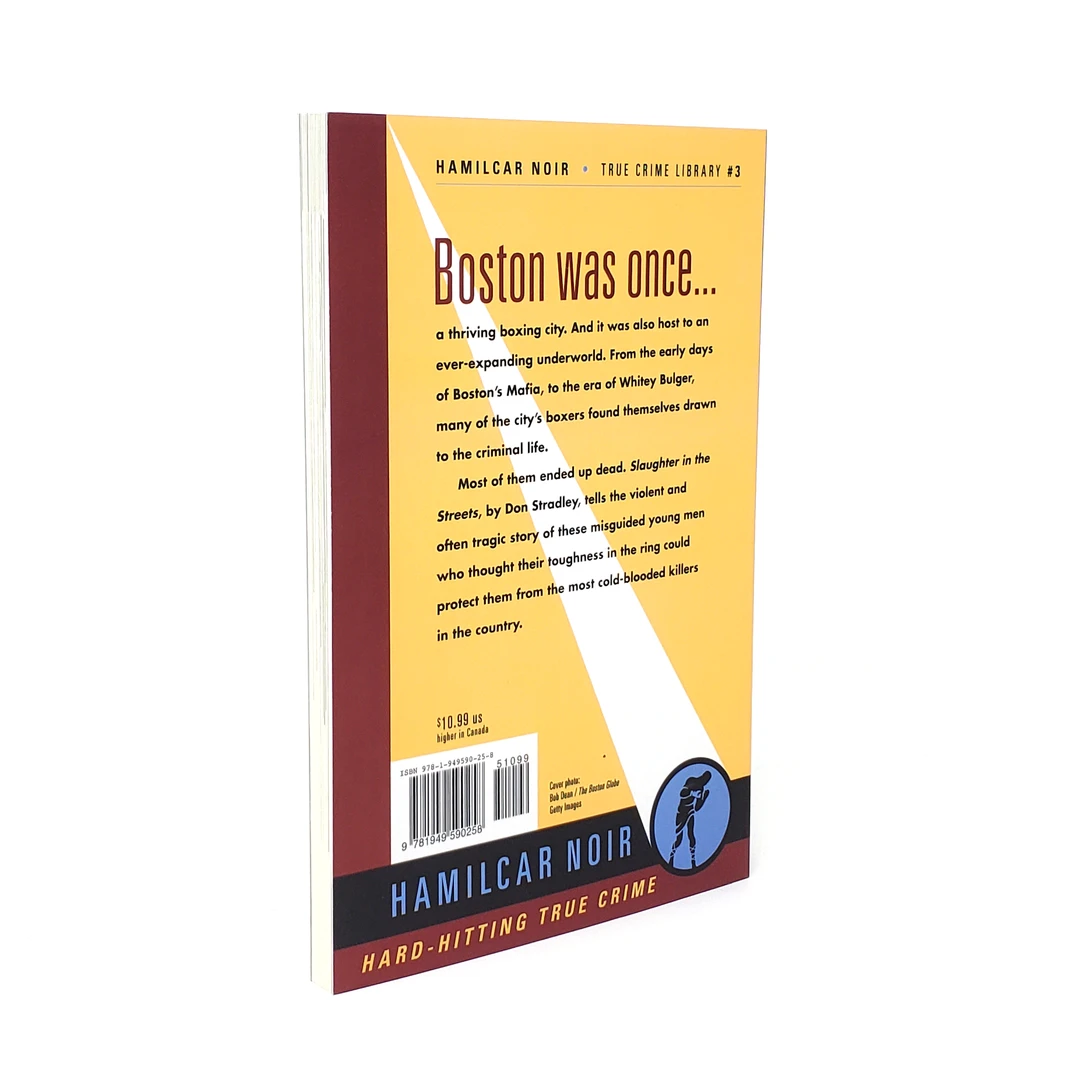 Hamilcar Publications Slaughter In The Streets: When Boston Became Boxing's Murder Capital Novelties